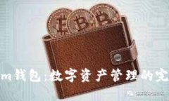 Tokenim钱包：数字资产管理的完美选择