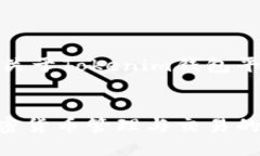 感谢您的提问！下面是关于Tokenim钱包